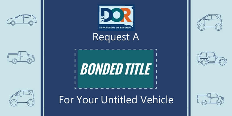 vehicles including car, pickup, suv, and jeep with request a bonded title for your untitled vehicle