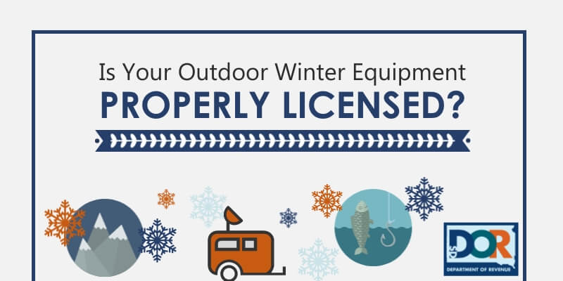 Outdoor Winter Equipment Properly Licensed with the Department of Revenue